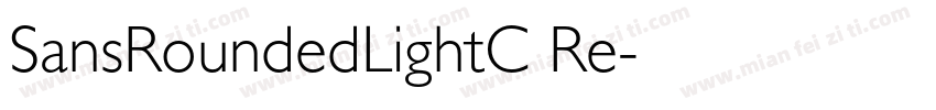 SansRoundedLightC Re字体转换